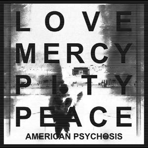 American Psychosis
