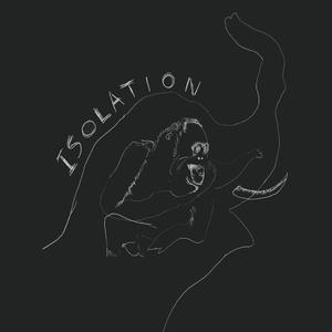 Isolation