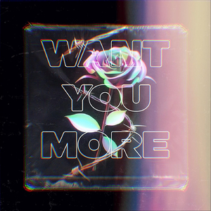 Want You More