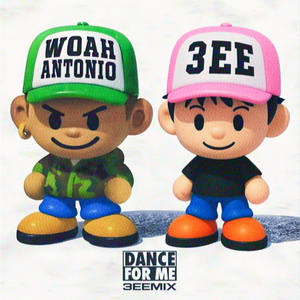 DANCE FOR ME (3EEMIX)