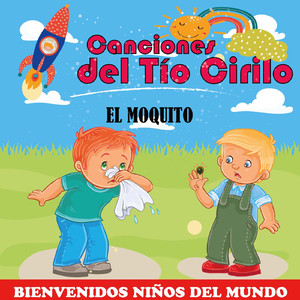 El Moquito, Pt. 1 (Bienvenidos Niños del Mundo)