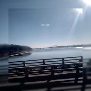 Haste