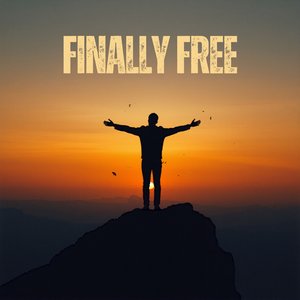 Finally Free