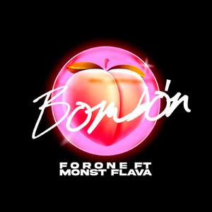 Bombón (feat. Monst Flava)