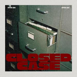 Closed Case