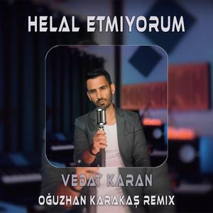 Helal Etmiyorum (Remix)