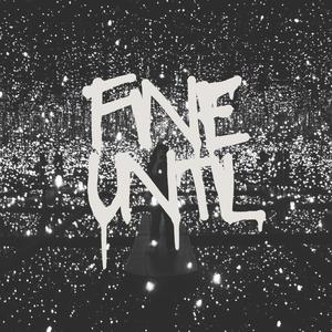fine until (vinahouse edit)