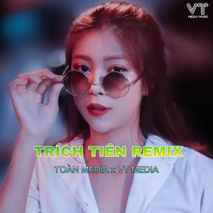 Trích Tiên (Remix)