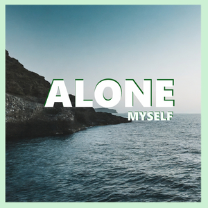 Alone Myself (Instrumental Version)