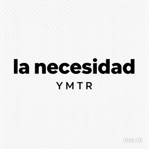 La Necesidad