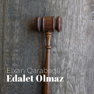 Edalet Olmaz
