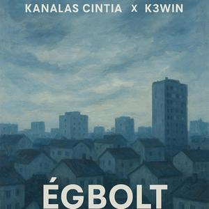Égbolt (feat. K3WiN)