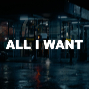All I Want