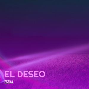 El Deseo