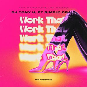 Work That (feat. Simply Craig) (Radio Edit)