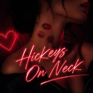 Hickeys On Neck