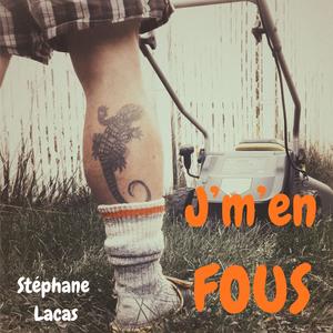 J'M'en fous