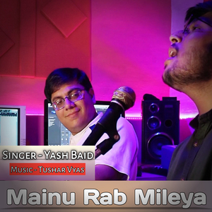 Mainu Rab Meleya