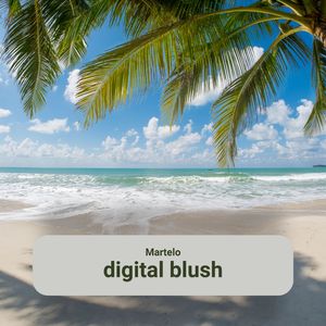 Digital Blush