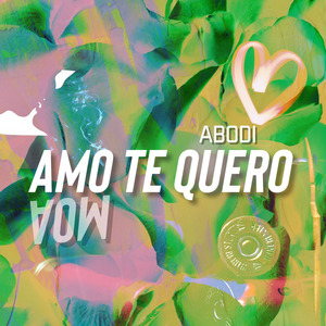 Amo Te Quero