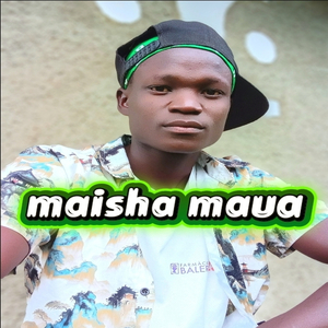 maisha maua
