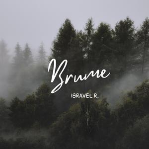 Brume (Melody of the Mountains)