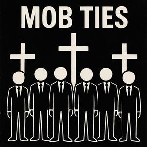 Mob Ties