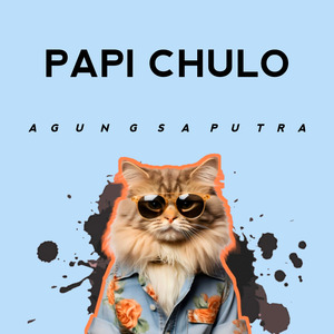 SUKA PAPI CHULO (1)