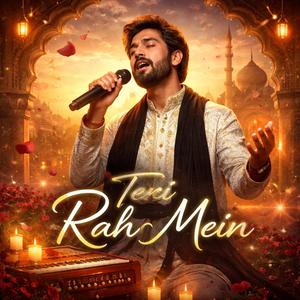 Teri Rah Mein