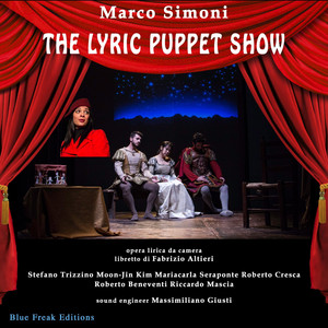 The Lyric Puppet Show (Atto 1 - 4)