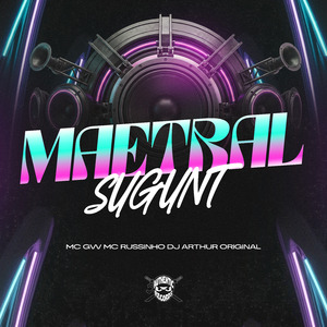 Maetral Sugunt