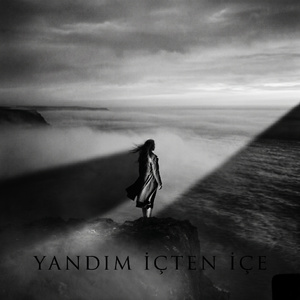 yandım içten içe