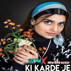 Ki Karde Je (Remix) Nimrat Khaira - Arjan Dhillon