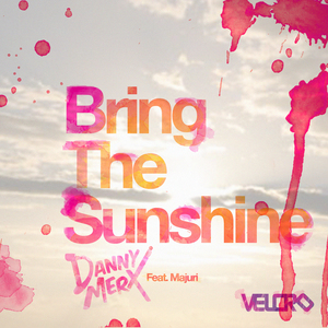 Bring the Sunshine (feat. Majuri) [Radio Version]