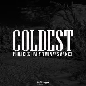 Coldest (feat. Smakc3)