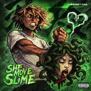 She Move Slime