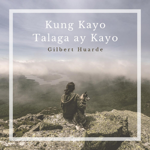 Kung Kayo Talaga Ay Kayo