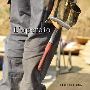 L'operaio