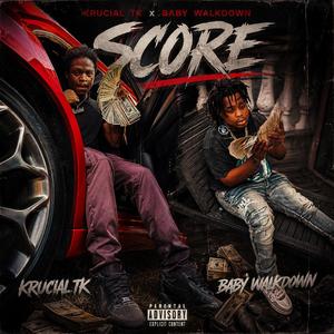 Score (feat. Baby Walkdown)