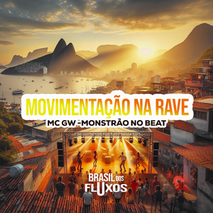 MOVIMENTAÇÃO NA RAVE