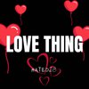 Hated28 - Love Thing