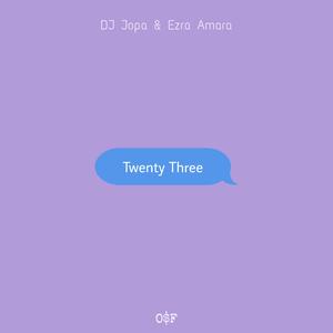 Twenty Three (feat. Ezra Amara)