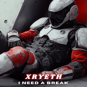 I Need a Break