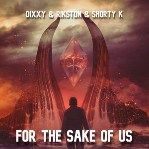 For the Sake of Us (Original Mix)