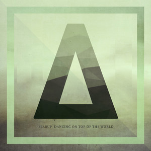 Dancing On Top of the World (Original Mix)