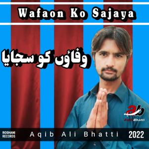 Wafaon Ko Sajaya