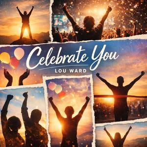 Celebrate You