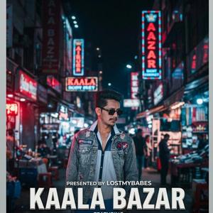 Kaala Bazar
