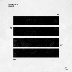 Mama (Manu Bermejo Rework)