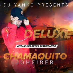 Chamaquito (Deluxe Version)